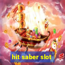 hit saber slot