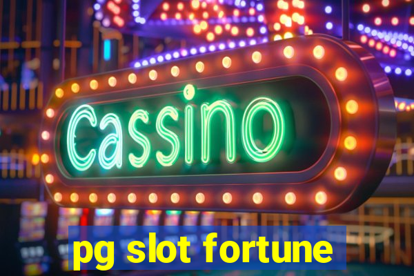 pg slot fortune