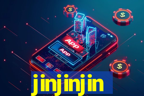 jinjinjin