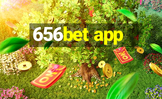 656bet app