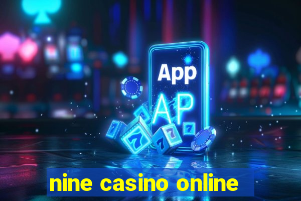 nine casino online