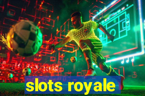 slots royale