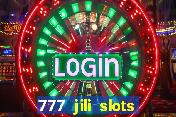 777 jili slots wild access