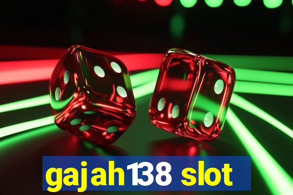 gajah138 slot