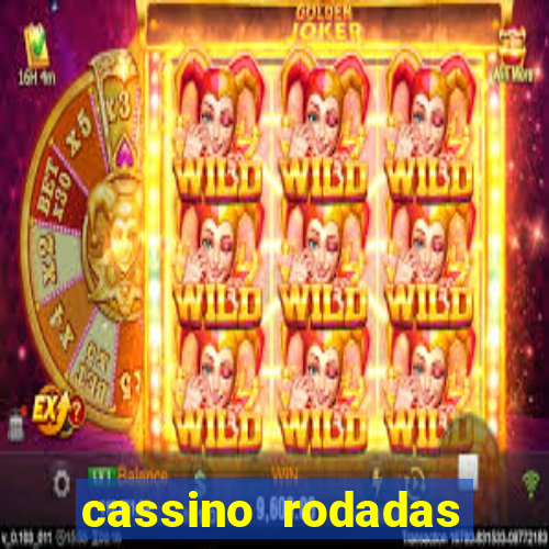 cassino rodadas gratis sem deposito