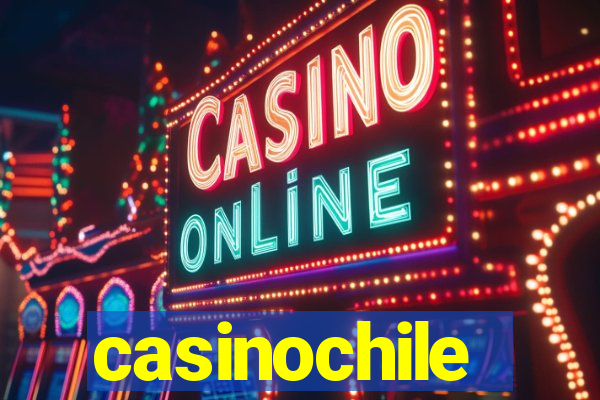 casinochile