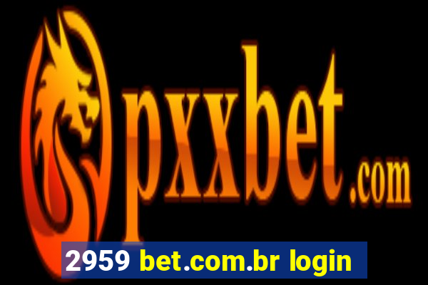 2959 bet.com.br login