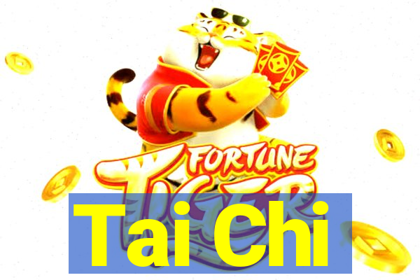 Tai Chi