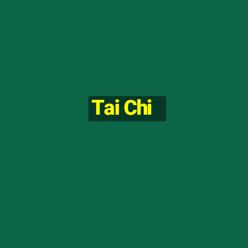 Tai Chi