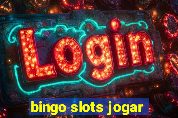 bingo slots jogar