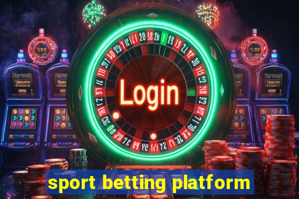 sport betting platform