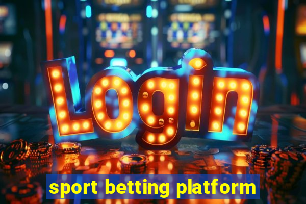 sport betting platform