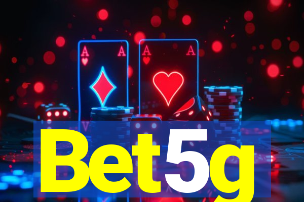 Bet5g