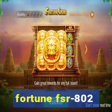 fortune fsr-802