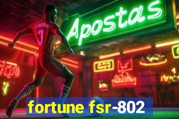 fortune fsr-802