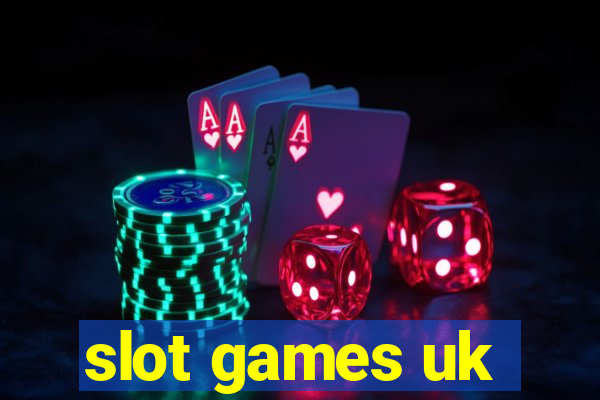 slot games uk