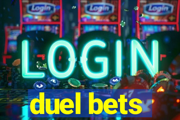 duel bets