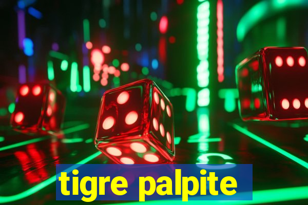 tigre palpite