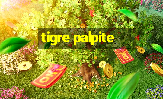 tigre palpite