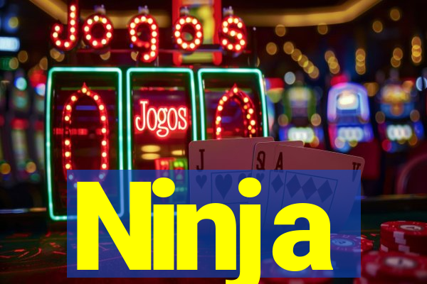 Ninja