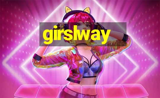 girslway