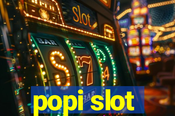 popi slot