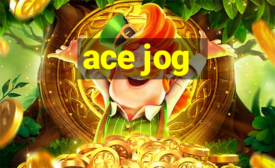 ace jog