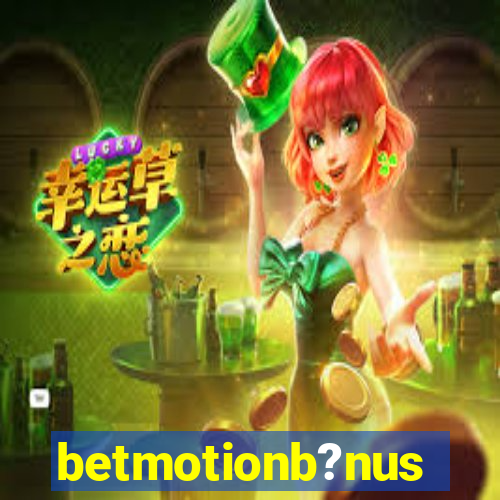 betmotionb?nus