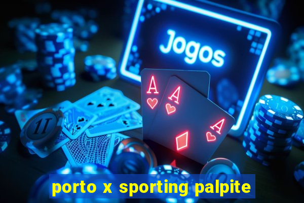 porto x sporting palpite