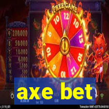 axe bet