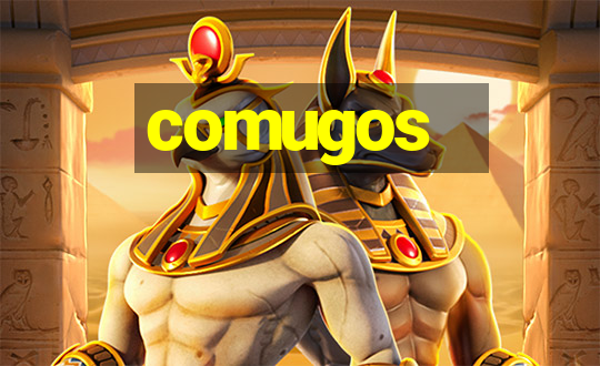 comugos