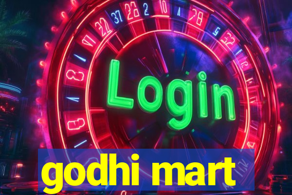 godhi mart