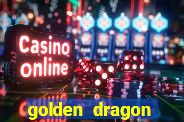 golden dragon torres vedras