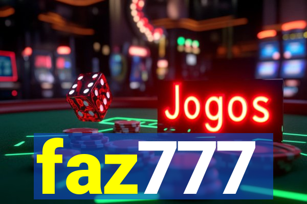 faz777