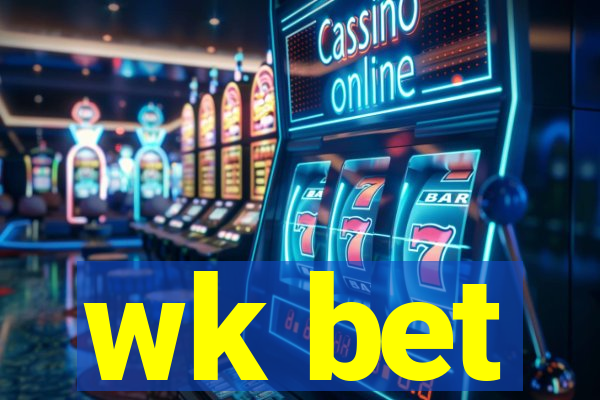 wk bet