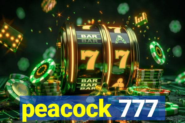 peacock 777