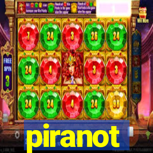 piranot