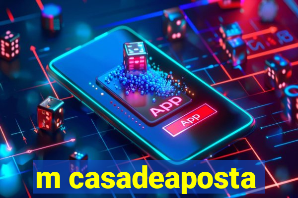 m casadeaposta