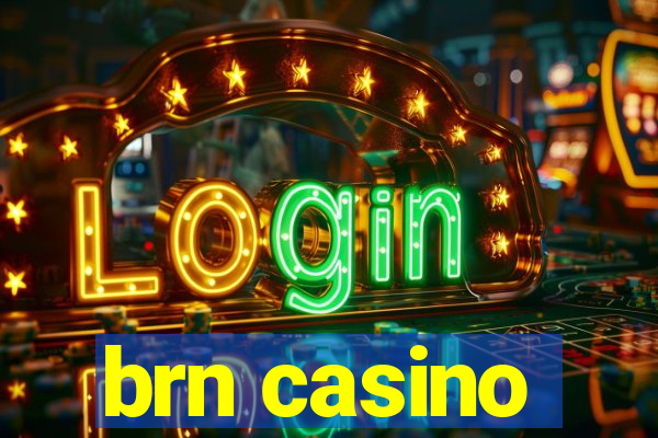 brn casino