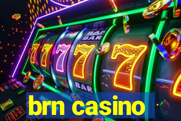 brn casino