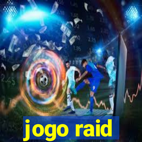 jogo raid