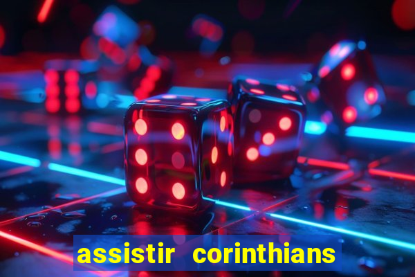 assistir corinthians x palmeiras ao vivo futemax