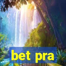 bet pra