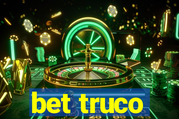 bet truco