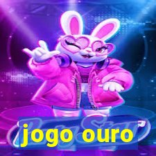 jogo ouro