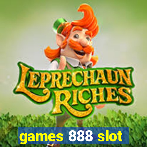 games 888 slot