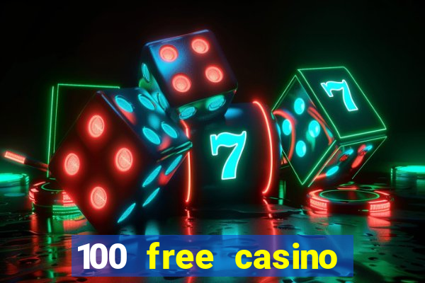 100 free casino slot games