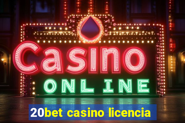 20bet casino licencia