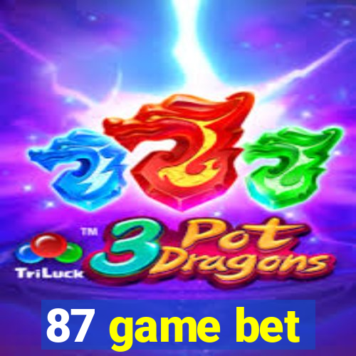 87 game bet