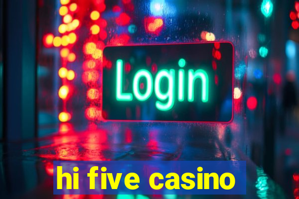 hi five casino